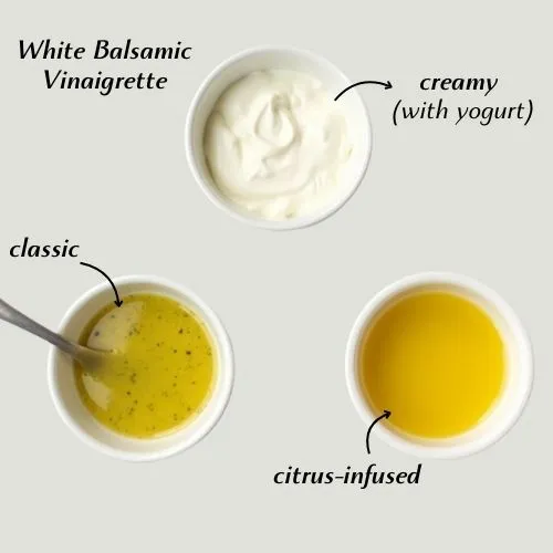 Three variations of white balsamic vinaigrette in small bowls—classic, creamy, and citrus-infused.